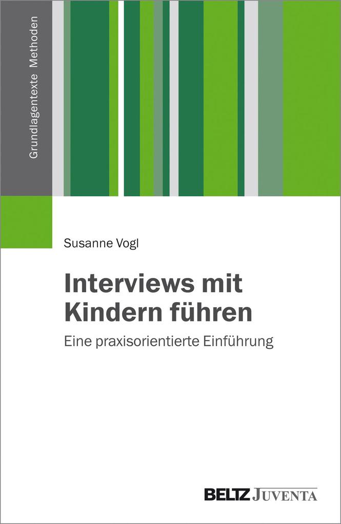 Interviews mit Kindern führen von Juventa Verlag GmbH