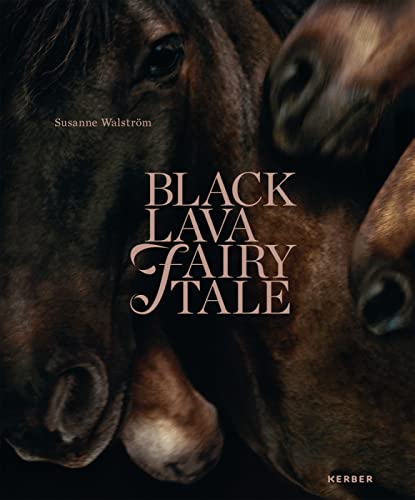 Black Lava Fairy Tale von Kerber Verlag