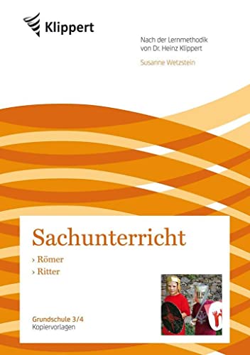 Römer - Ritter: Grundschule 3/4. Kopiervorlagen (3. und 4. Klasse) (Klippert Grundschule) von Klippert Verlag i.d. AAP