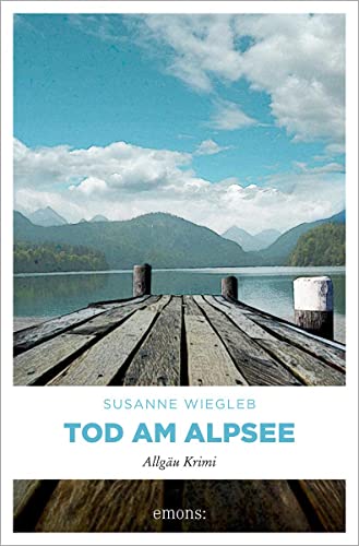 Tod am Alpsee (Allgäu Krimi)
