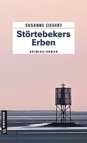Störtebekers Erben: Kriminalroman (Kriminalromane im GMEINER-Verlag) (Kommissarin Friederike von Menkendorf) von Gmeiner Verlag