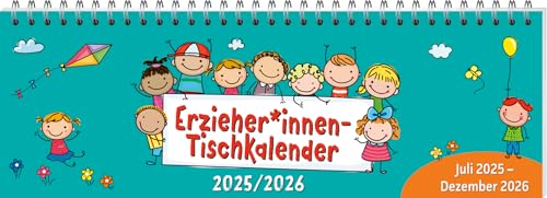 ErzieherInnen-Tischkalender 2025 / 2026: Juli 2025 - Dezember 2026 (Kalender / Planer für Kindergarten und Kita) von Kaufmann Ernst Vlg GmbH
