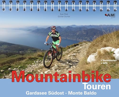 Mountainbike Touren Gardasee Südost - Monte Baldo: Band 7