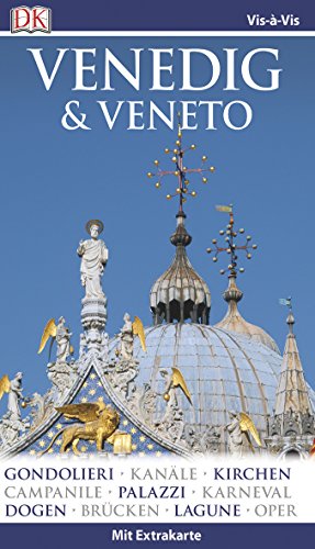 Vis-à-Vis Venedig & Veneto: Mit Karte