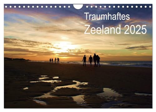 Traumhaftes Zeeland 2025 (Wandkalender 2025 DIN A4 quer), CALVENDO Monatskalender