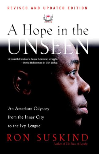 A Hope in the Unseen: An American Odyssey from the Inner City to the Ivy League von Broadway Books
