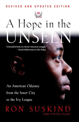 A Hope in the Unseen: An American Odyssey from the Inner City to the Ivy League