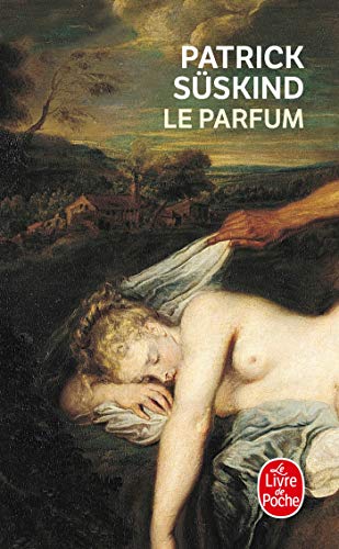 Le Parfum : Histoire d'un meurtrier: Histoire d'un Meurtrier. Roman von Le Livre de Poche