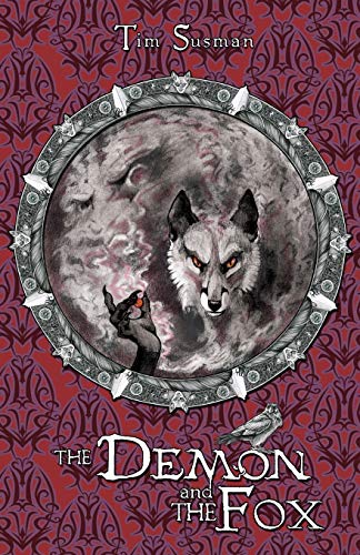 The Demon and the Fox: Calatians Book 2 von Argyll Productions