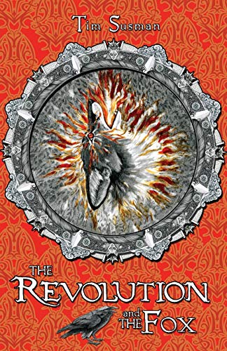 The Revolution and the Fox: Calatians Book 4 von Argyll Productions