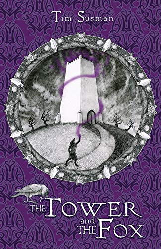 The Tower and the Fox: Calatians Book 1 von Argyll Productions