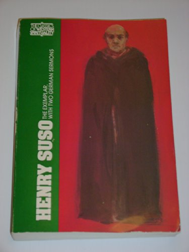 Henry Suso: The Exemplar, with Two German Sermons (Classics of Western Spirituality)