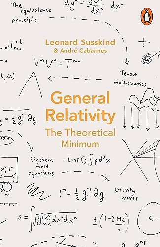 General Relativity: The Theoretical Minimum von Penguin