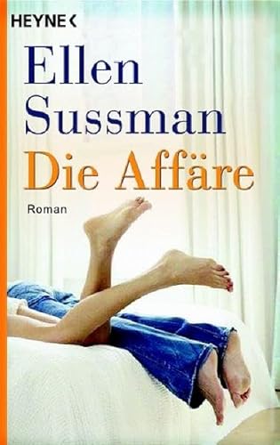 Die Affäre: Roman