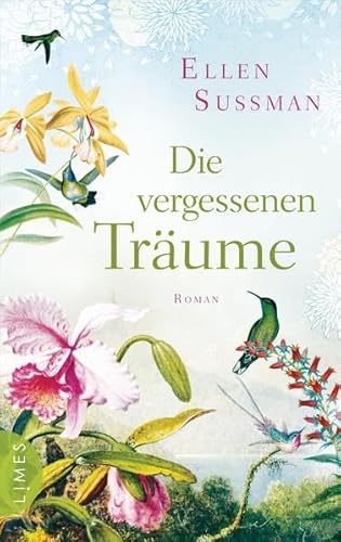 Die vergessenen Träume: Roman