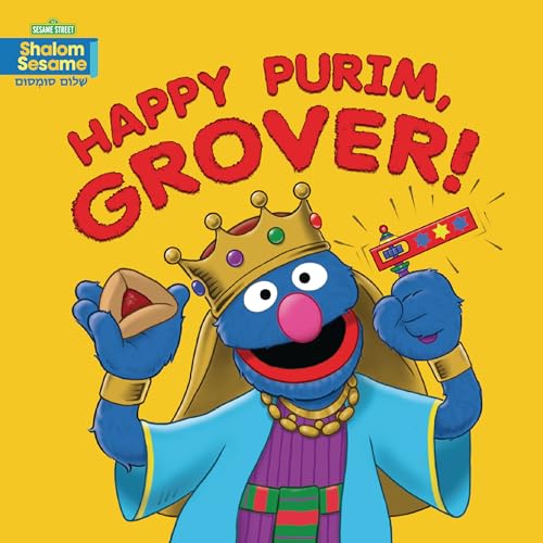 Happy Purim, Grover! (123 Sesame Street: Shalom Sesame)