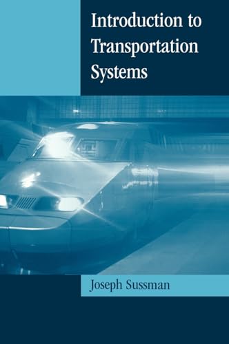 Introduction to Transportation Systems (Artech House Its Library)