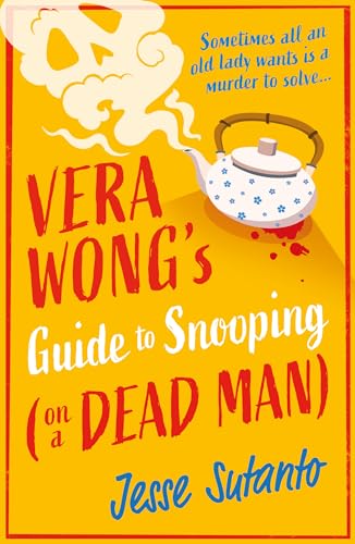 Vera Wong’s Guide to Snooping (on a Dead Man): The brand new gripping and funny cozy crime mystery and perfect escape for 2025 (The Vera Wong series) von GARDNERS