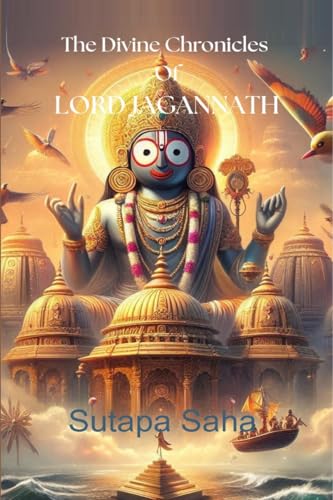 The Divine Chronicles of Lord Jagannath von Notion Press