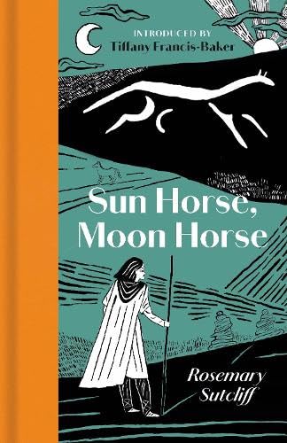 Sun Horse, Moon Horse Sun Horse, Moon Horse von Manderley Press Ltd