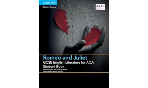 GCSE English Literature for AQA Romeo and Juliet Student Book (GCSE English Literature AQA)