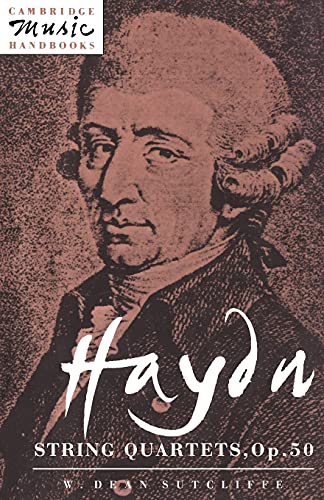 Haydn: String Quartets, Op. 50 (Cambridge Music Handbooks) von Cambridge University Press