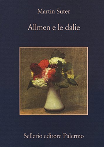 Allmen e le dalie (La memoria) Allmen e le dalie (La memoria)