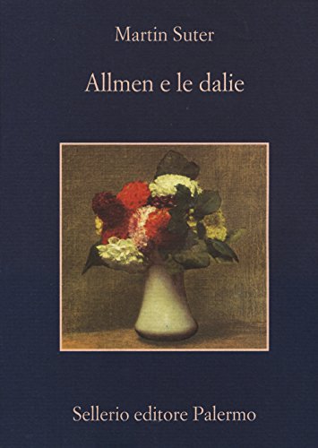 Allmen e le dalie (La memoria)