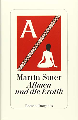 Allmen und die Erotik: Roman Allmen und die Erotik: Roman