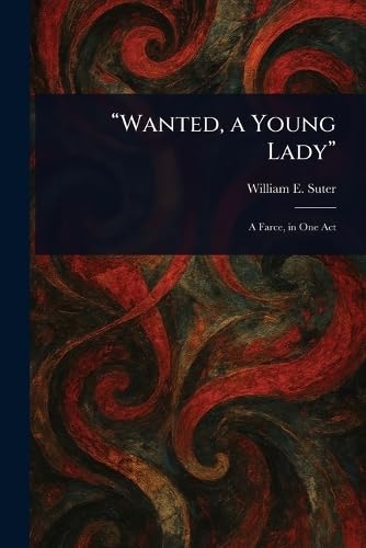 "Wanted, a Young Lady" von Anson Street Press