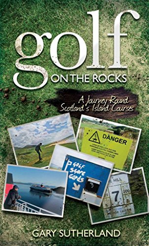 Golf on the Rocks: A Journey Round Scotland's Island Courses von Hachette Books Scotland