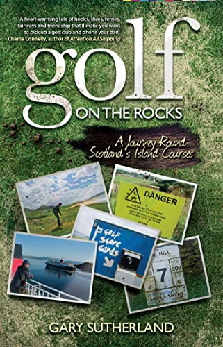 Golf on the Rocks: A Journey Round Scotland's Island Courses von Hachette Scotland