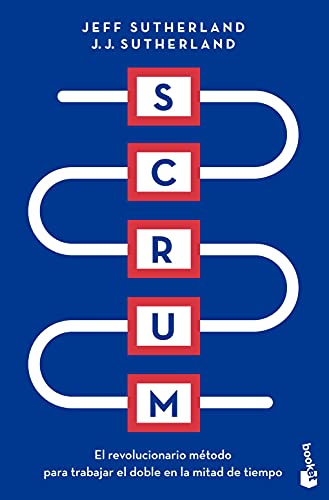 Scrum: El revolucionario método para trabajar el doble en la mitad de tiempo (Empresa y Talento) von Booket