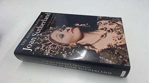 A Prima Donna's Progress: The Autobiography of Joan Sutherland von Weidenfeld & Nicolson