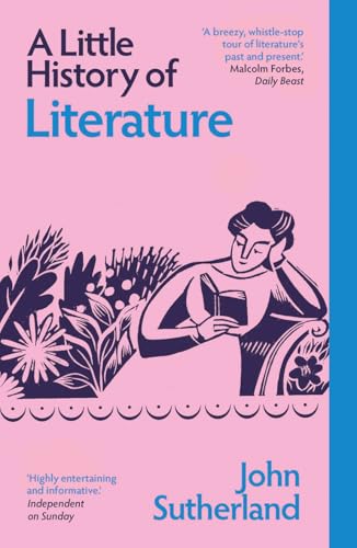 A Little History of Literature (Little Histories) von Yale University Press