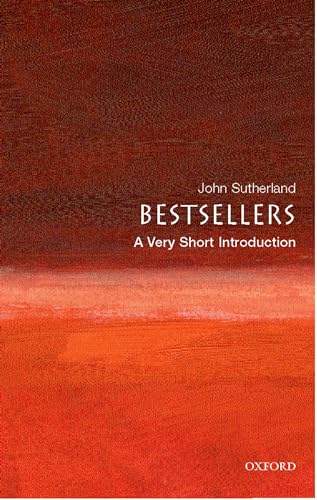 Bestsellers: A Very Short Introduction (Very Short Introductions) von Oxford University Press, USA