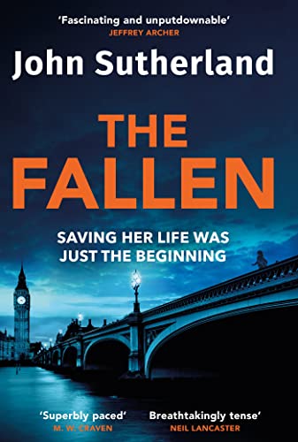 The Fallen: A heart-pounding London police thriller for 2024 for crime and thriller fans