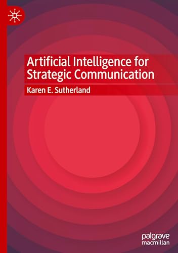 Artificial Intelligence for Strategic Communication von Palgrave Macmillan