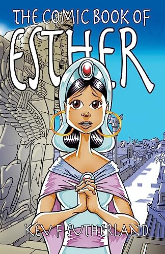 The Comic Book Of Esther von Kev Sutherland