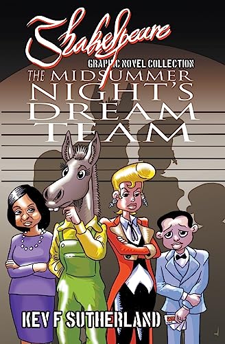 The Midsummer Night's Dream Team (Shakespeare Graphic Novels)