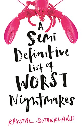 A Semi Definitive List of Worst Nightmares von Hot Key Books