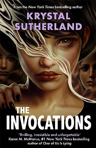 The Invocations: A gripping fantasy thriller from the acclaimed Krystal Sutherland. For fans of Leigh Bardugo's Ninth House, Naomi Alderman's The Power and everything by V. E. Schwab. von Hot Key Books