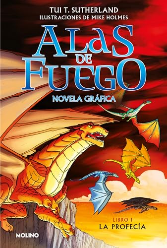 Alas de fuego (novela gráfica) 1 - La profecía: La profecía/ The Prophecy (Ficción Kids, Band 1)