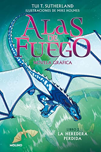 Alas de fuego (novela gráfica) 2 - La heredera perdida: La heredera perdida / The Dragonet Prophecy (Ficción Kids, Band 2) von Molino