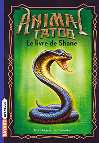 Animal Tatoo hors série, Tome 02: Le livre de Shane