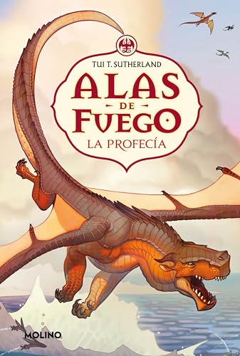 La profecía (Alas de fuego 1) (Ficción Kids, Band 1)