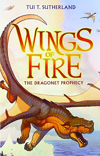 The Dragonet Prophecy (Wings of Fire, 1, Band 1)