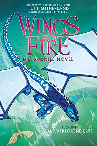 Wings of Fire Graphic Novel #2: Das verlorene Erbe