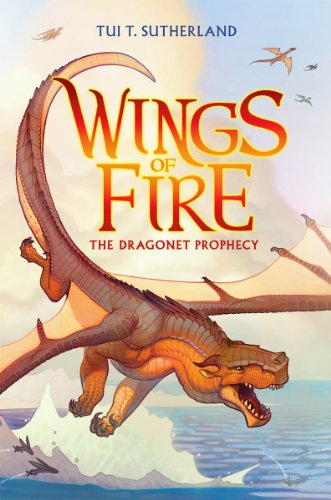 The Dragonet Prophecy: Volume 1 (Wings of Fire, 1, Band 1)