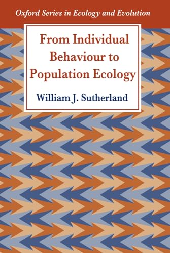 From Individual Behaviour to Population Ecology (Oxford Series in Ecology and Evolution) von Oxford University Press